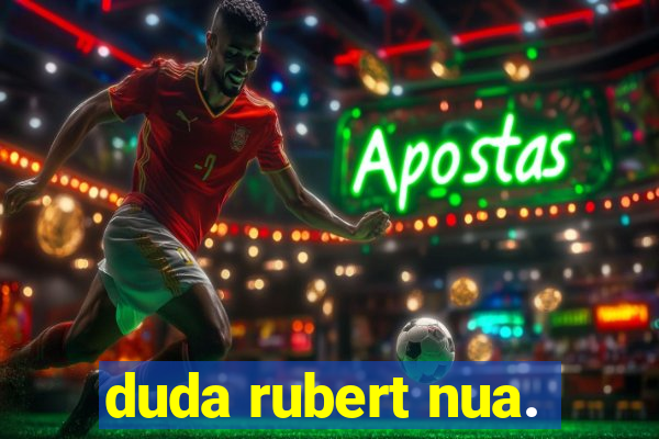 duda rubert nua.